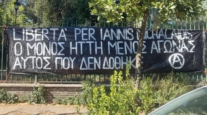 Italy: Banner in Greek embassy in Rome on 22/7/2022 – 59th day of hunger strike of the political prisoner Giannis Michailidis.